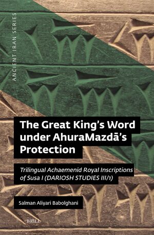 Cover The Great Kingâs Word under AhuraMazdÄâs Protection