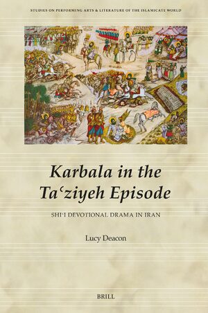 Cover Karbala in the TaÊ¿ziyeh Episode, ShiÊ¿i Devotional Drama in Iran
