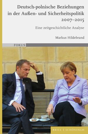 Cover Deutsch-polnische Beziehungen in der AuÃen- und Sicherheitspolitik 2007â2015