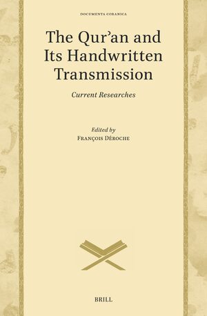 Cover The Qurʾan and Its Handwritten Transmission