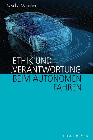 Cover Ethik und Verantwortung beim autonomen Fahren