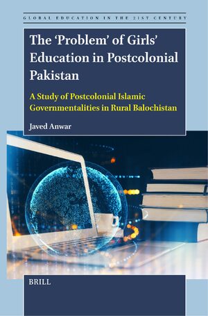 Cover The âProblemâ of Girlsâ Education in Postcolonial Pakistan
