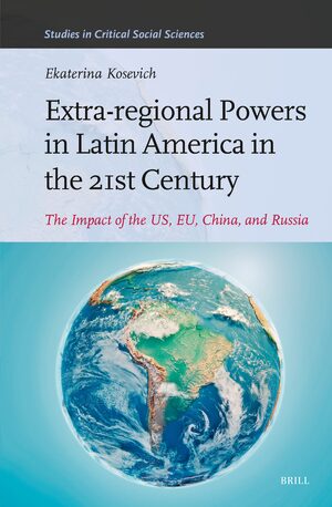 Cover Extra-regional Powers in Latin America in the 21st Century