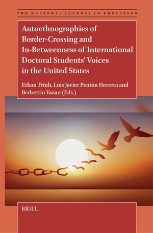 Cover Autoethnographies of Border-Crossing and In-Betweenness of International Doctoral Students’ Voices in the United States