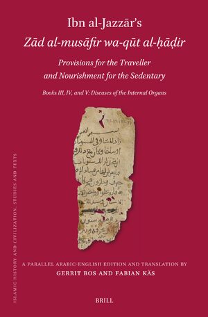 Cover Ibn al-JazzÄrâs ZÄd al-musÄfir wa-qÅ«t al-á¸¥Äá¸ir. Provisions for the Traveller and Nourishment for the Sedentary