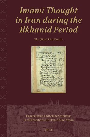 Cover ImÄmÄ« Thought in Iran during the Ilkhanid Period