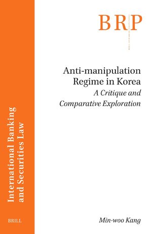 Cover Anti-manipulation Regime in Korea: a Critique and Comparative Exploration