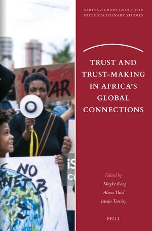 Cover Trust and Trust-Making in Africaâs Global Connections