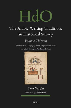Cover The Arabic Writing Tradition, an Historical Survey, Volume 13
