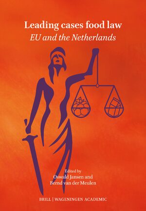 Cover Leading cases in food law: EU and the Netherlands