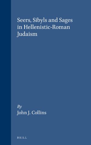 Cover Seers, Sibyls and Sages in Hellenistic-Roman Judaism