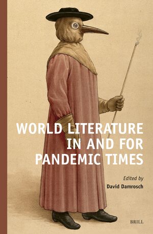 Cover World Literature in and for Pandemic Times