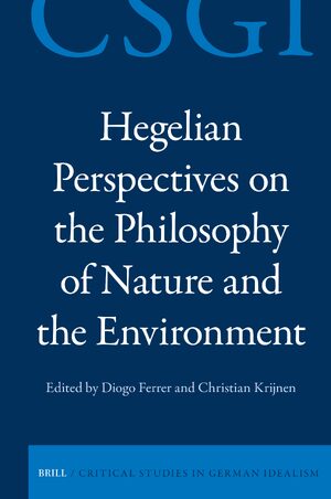Cover Hegelian Perspectives on the Philosophy of Nature and the Environment