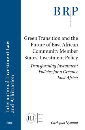 Cover Green Transition and the Future of East African Community Member Statesâ Investment Policy