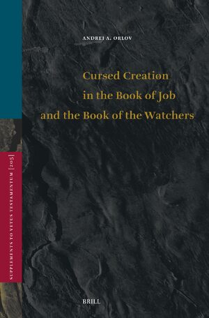 Cover Cursed Creation in the Book of Job and the Book of the Watchers