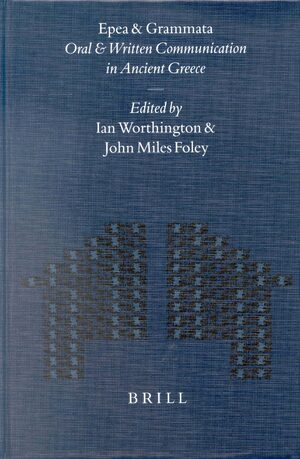 Cover Epea and Grammata. Oral and Written Communication in Ancient Greece
