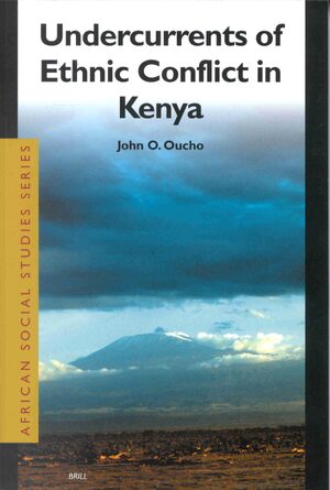 Cover Undercurrents of Ethnic Conflict in Kenya
