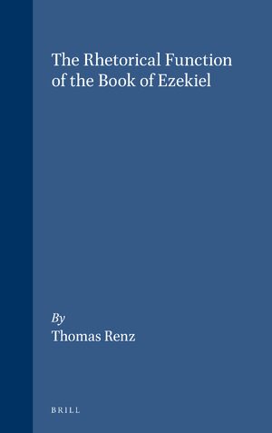 Cover The Rhetorical Function of the Book of Ezekiel