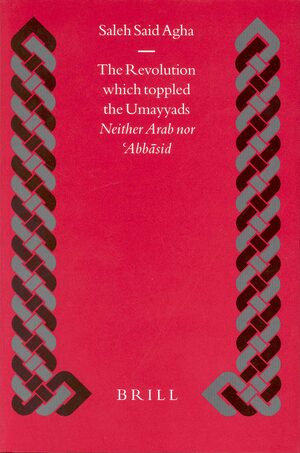 Cover The Revolution which toppled the Umayyads