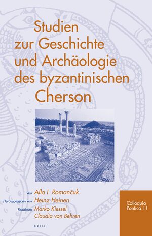Cover Studien zur Geschichte und ArchÃ¤ologie des byzantinischen Cherson