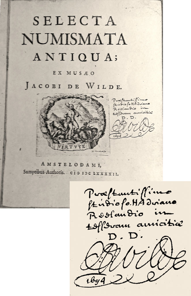 Dedication to Reland by De Wilde, in Selecta numismata antiqua, 1694
